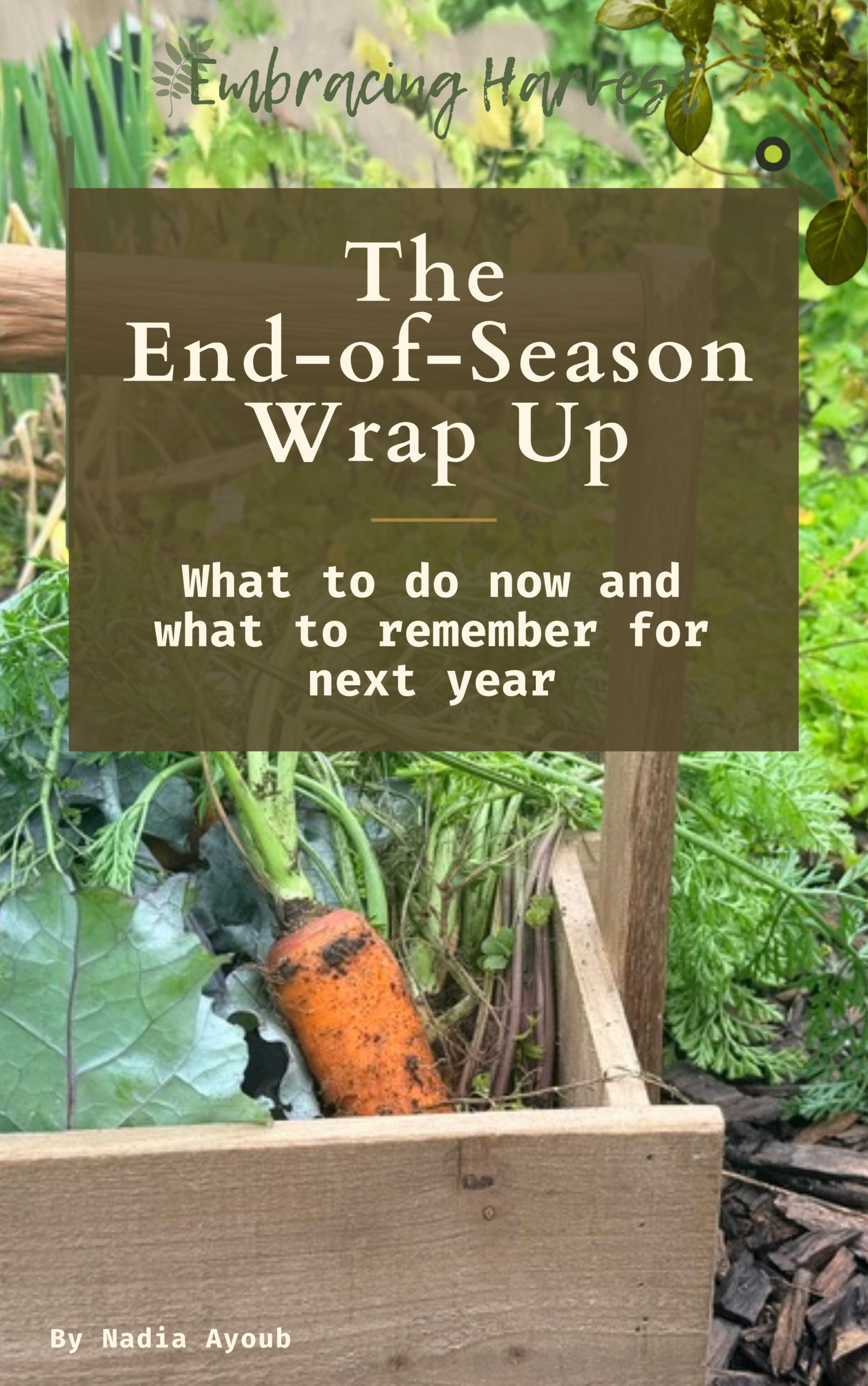 The End-of-Season Wrap Up free garden guide